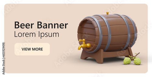 Wooden barrel for storing and transporting alcoholic beverages. Banner in cartoon style. 3D barrel, cones of green hops. Advertising of draft beer and kegs