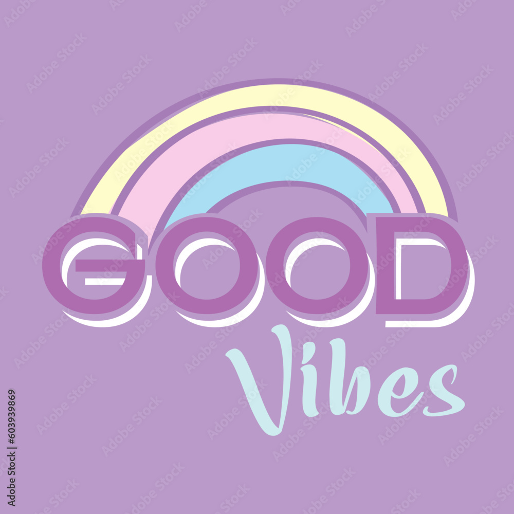Good vibes typographic slogan for t shirt printing, tee graphic design. Good vibes typographic slogan for t shirt printing, tee graphic design.