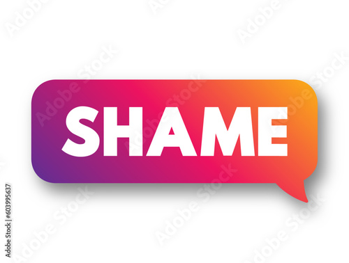 Shame is an unpleasant self-conscious emotion often associated with negative self-evaluation, text concept background