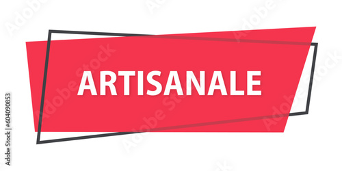 Fabrication artisanale