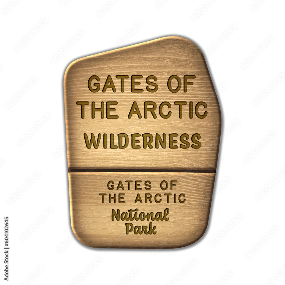 Gates of the Arctic National Wilderness, Gates of the Arctic National Park Alaska wood sign illustration on transparent background
