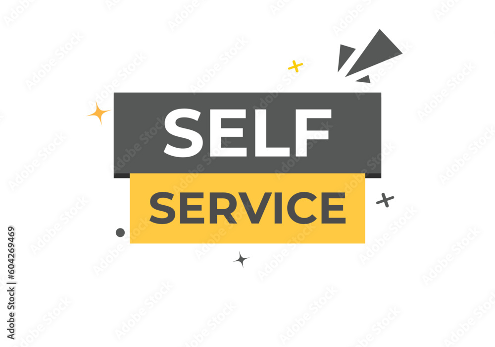 Self Service Button. Speech Bubble, Banner Label Self Service Self Service Button. Speech Bubble, Banner Label Self Service