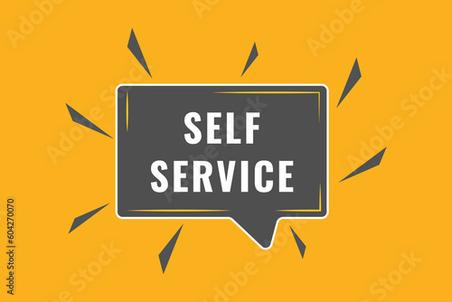 Self Service Button. Speech Bubble, Banner Label Self Service
