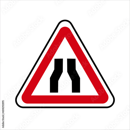 UK road sign Road narrows. Narrowing of the road icon. Flat illustration of narrowing of the road vector icon for web.