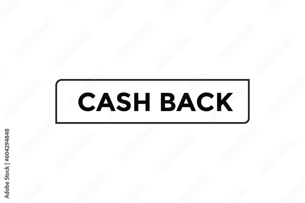Cash back button web banner templates. Vector Illustration Cash back button web banner templates. Vector Illustration