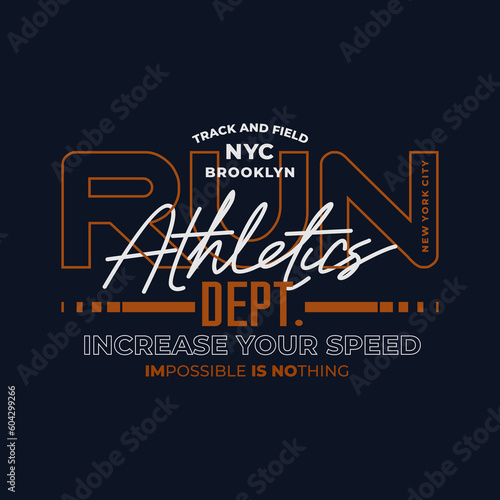 Run Faster,New York Tee Graphic Design Vector illustration
