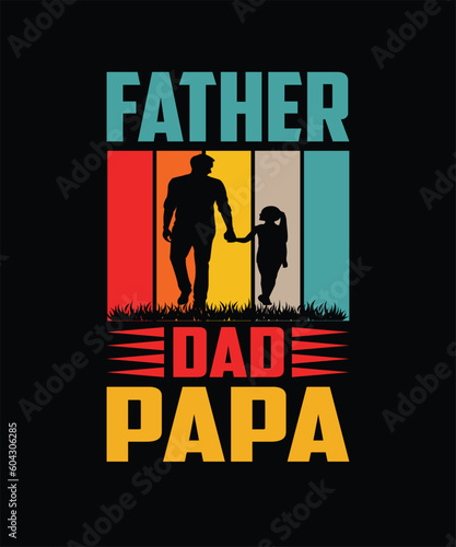 father day t-shirt design, dad day t-shirt design