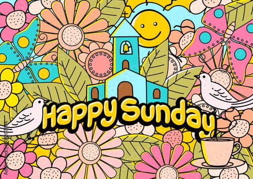 Happy Sunday typography text vector illustration with Church doodle decoration