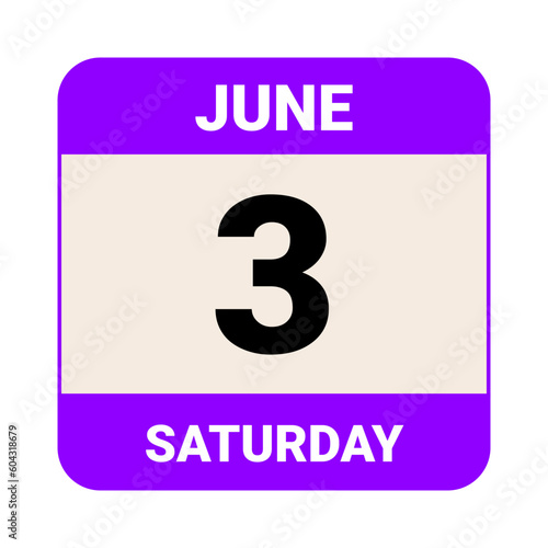 3 June, Saturday. Date template. Useful design for calendar or event promotion. Vector illustration EPS 10 File.