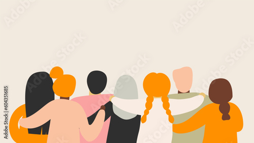 Friends forever. Friendly group of people stand and hugging together with their backs. Bright colored illustration for event, Greeting card Startup business Web banner