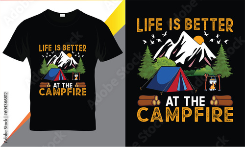 Camping creative t-shirt design vector, Adventure t-shirt design, Outdoor t shirt design,print, Camping logo design vector illustration,LIFE IS BETTER AT THE CAMPFIRE