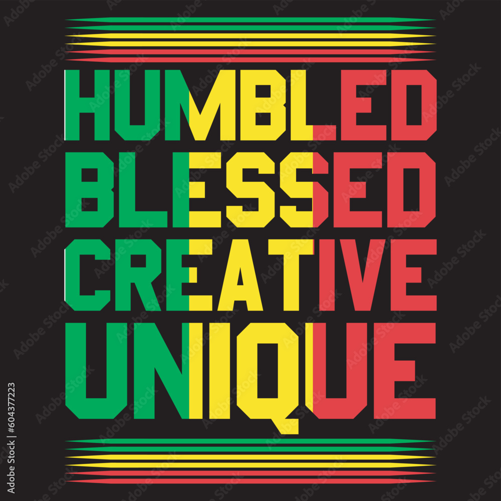 Fototapeta premium Humbled blessed creative unique