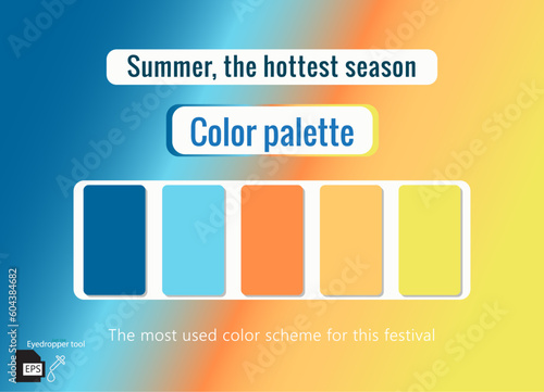 Summer, the hottest season, Color palette, color scheme