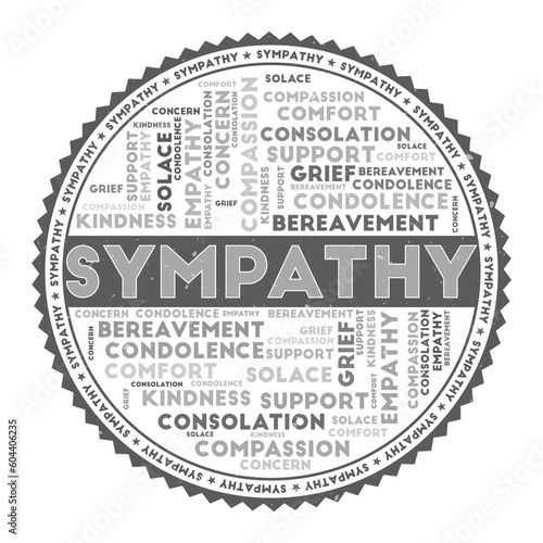 Sympathy concept with word clouds and round text. Nice colors and grunge texture. Classy vector illustration.