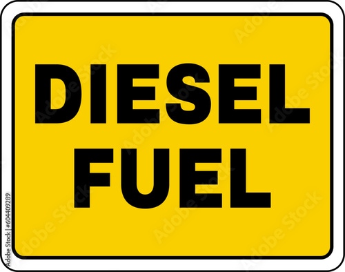 Diesel Fuel sticker sign