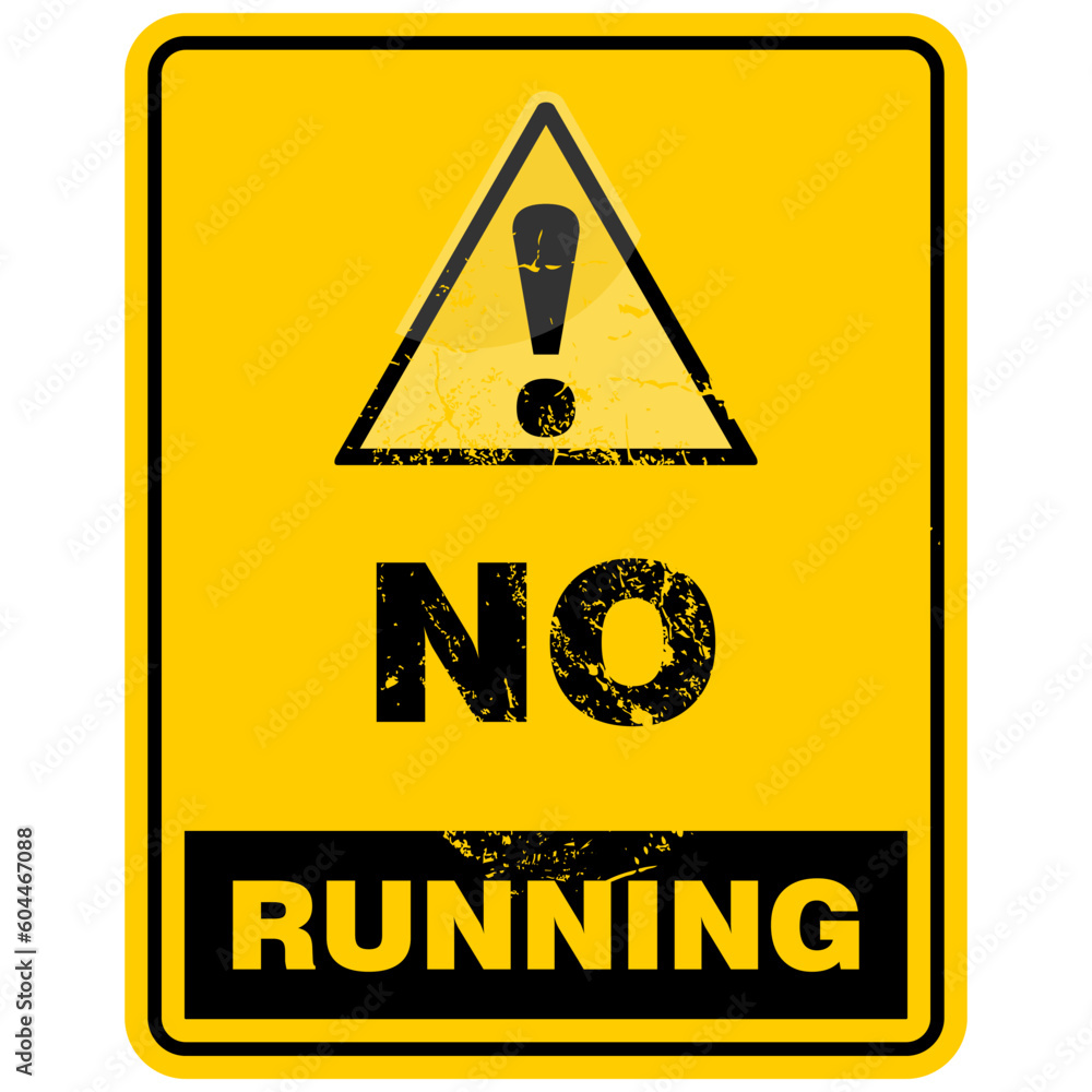 Obraz premium Warning, No Running, sign and sticker vector 
