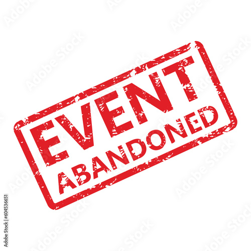 Event abandoned mark rubber stamp for banner poster announcement