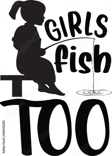 Girls fish too