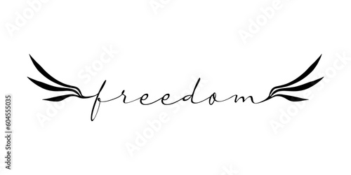 Freedom word. Handwritten cursive font lettering. Cute card or t-shirt print template. Vector quote illustration.