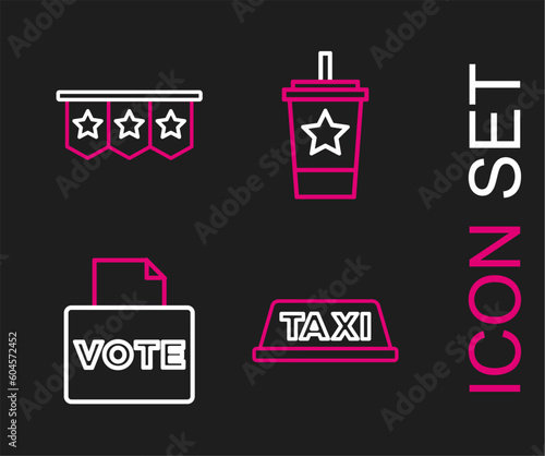 Set line Taxi car roof, Vote box, Paper glass with straw and Carnival garland flags icon. Vector