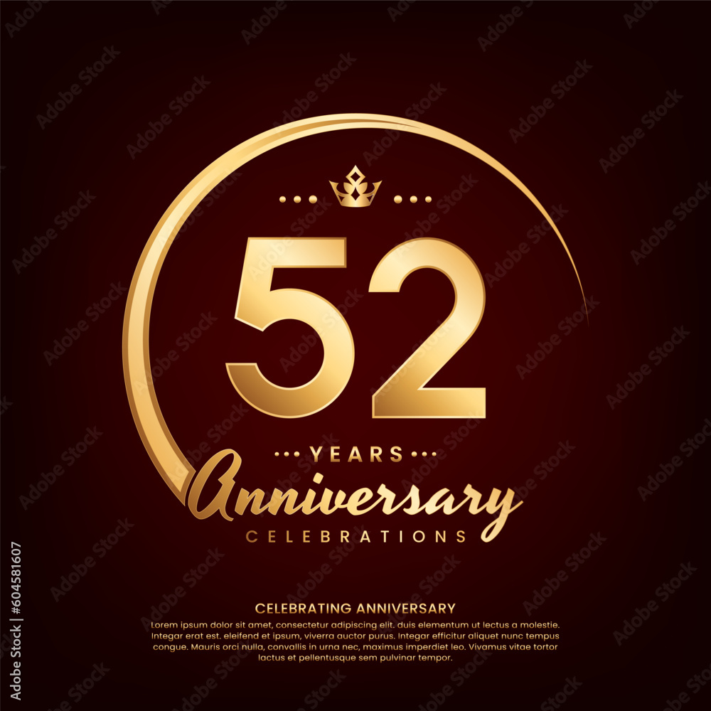 52 year anniversary template design with golden number and ring for birthday celebration event, invitation, banner poster, flyer, and greeting card, vector template 52 year anniversary template design with golden number and ring for birthday celebration event, invitation, banner poster, flyer, and greeting card, vector template