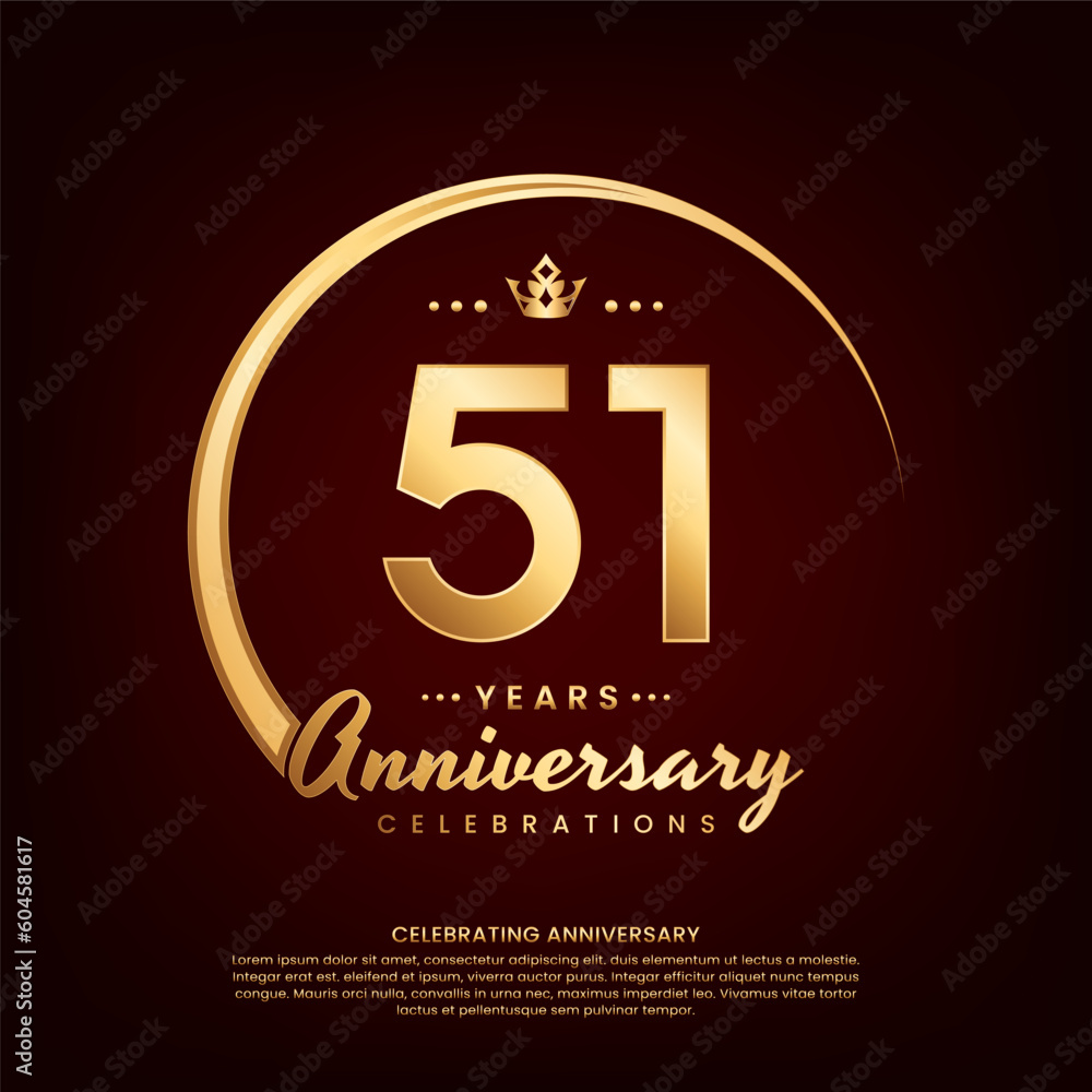 51 year anniversary template design with golden number and ring for birthday celebration event, invitation, banner poster, flyer, and greeting card, vector template 51 year anniversary template design with golden number and ring for birthday celebration event, invitation, banner poster, flyer, and greeting card, vector template