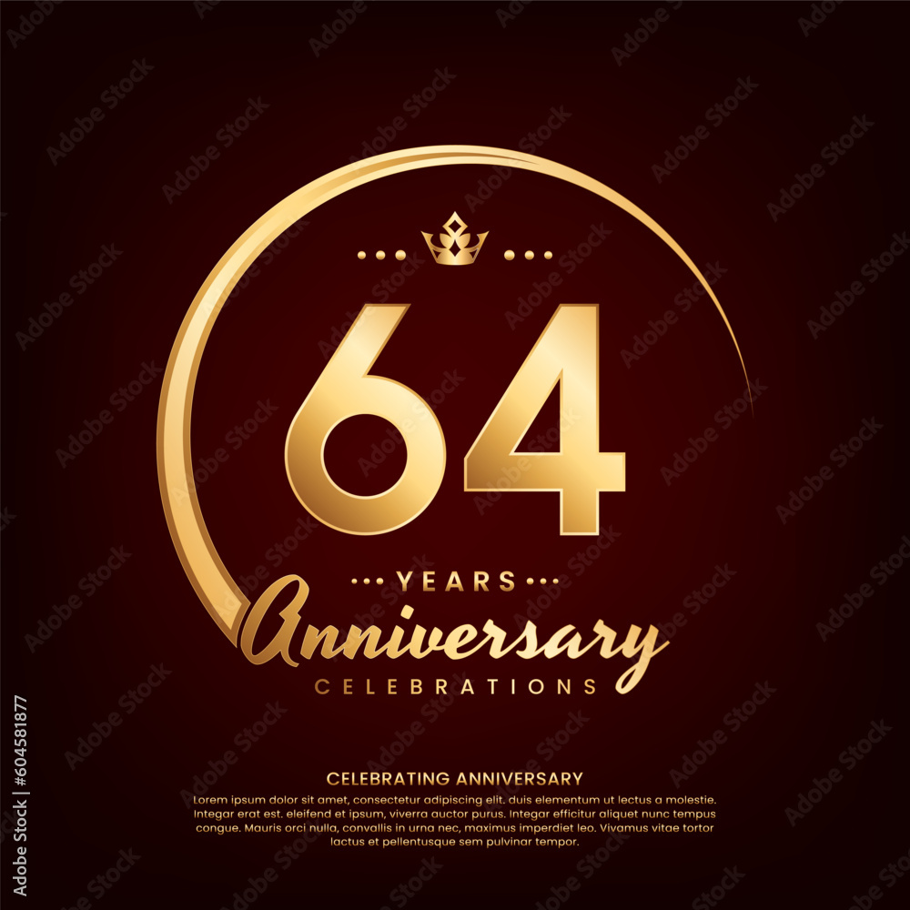 64 year anniversary template design with golden number and ring for birthday celebration event, invitation, banner poster, flyer, and greeting card, vector template 64 year anniversary template design with golden number and ring for birthday celebration event, invitation, banner poster, flyer, and greeting card, vector template