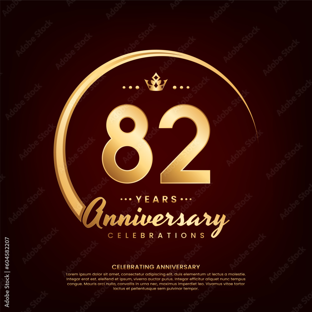 82 year anniversary template design with golden number and ring for birthday celebration event, invitation, banner poster, flyer, and greeting card, vector template 82 year anniversary template design with golden number and ring for birthday celebration event, invitation, banner poster, flyer, and greeting card, vector template