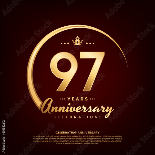 97 year anniversary template design with golden number and ring for birthday celebration event, invitation, banner poster, flyer, and greeting card, vector template