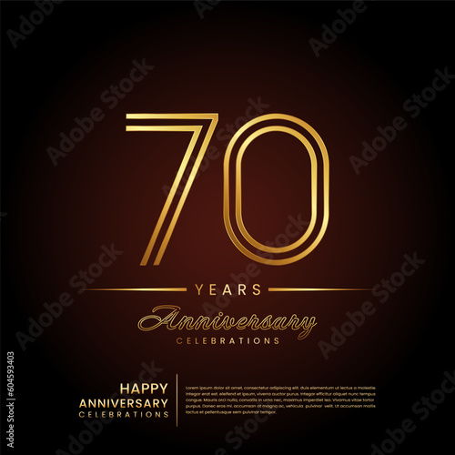 70 years anniversary, anniversary template design with double line number and golden text for birthday celebration event, invitation, banner poster, flyer, and greeting card, vector template