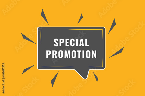 Special Promotion Button. Speech Bubble, Banner Label Special Promotion