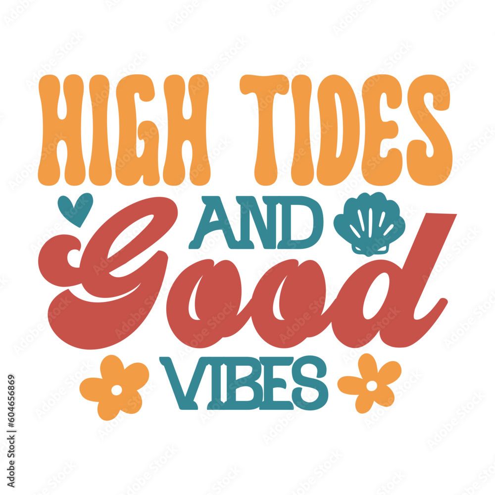 High tides and good vibes Retro SVG