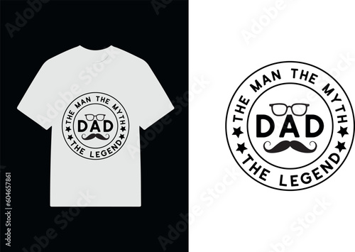 Father's day t-shirt design, T-Shirt design