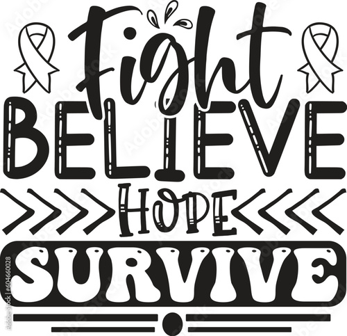 fight believe hope survive