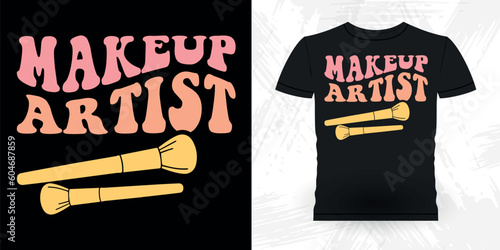 Funny Beautician Cosmetologist Makeup Artist T-Shirt Design