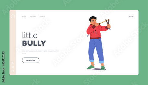 Little Bully Landing Page Template. Mischievous Boy Wreaking Havoc With Slingshot, Causing Mischief And Chaos