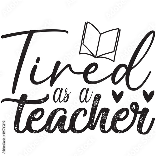Tired as a teacher