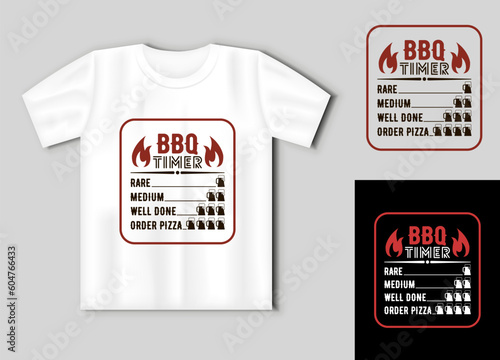 BBQ timer. Vector lettering for t shirt, poster, card. Funny BBQ concept with t-shirt mockup