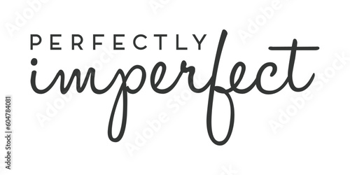 Perfectly imperfect quote vector template.