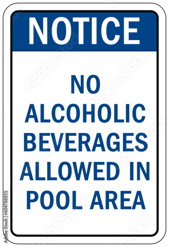 No food or drink in pool area warning sign and labels no alcoholic beverages allowed in pool area