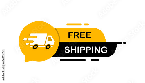 Free shipping vector sticker design. Shipping fast. Free delivery service badge. Fast delivery, express and urgent shipping, services, quick move. Service 24 7. Vector illustration
