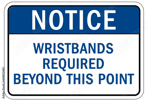 Pool pass required sign and labels wristbands required beyond this point