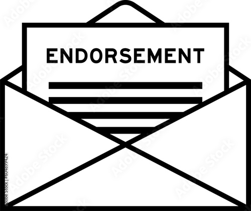 Envelope and letter sign with word endorsement as the headline