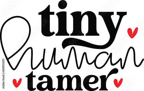 tiny human tamer
