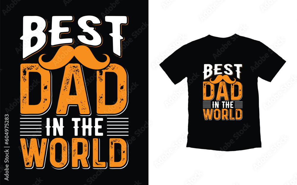 Obraz premium Father's Day typography t-shirt design vector