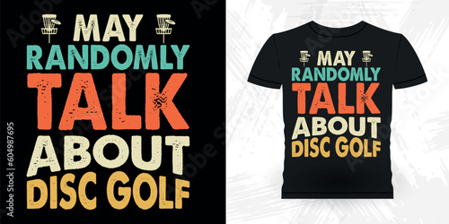 Funny Disc Golfing Retro Vintage Disc Golf Player T-shirt Design
