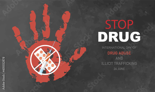 Drug abuse day. Handprint with crossed out pills and syringe. International Day of Awareness and Quit Bad Habits, stop drugs, illict trafficking June 26. Cartoon flat vector illustration