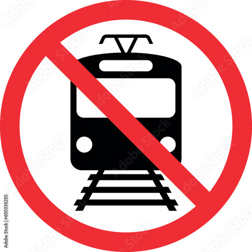 No stop transport train sign. Forbidden signs and symbols.