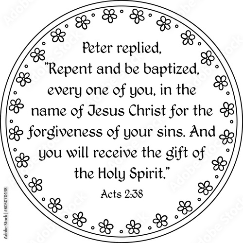 Black outline isolated Acts 2:38 biblical verse in round floral frame. Use on any background