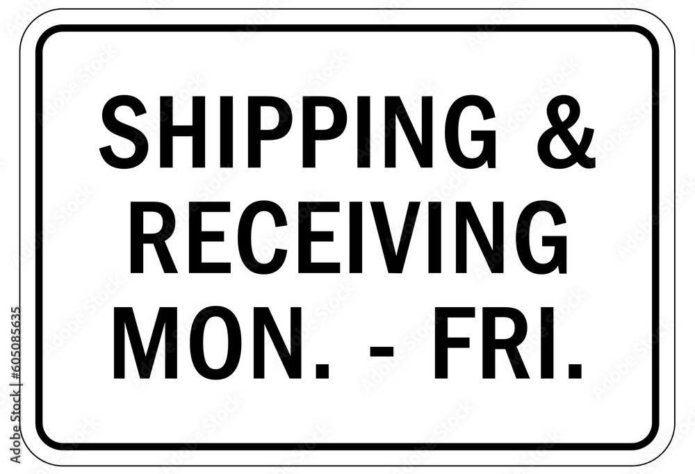 Shipping and receiving sign and labels Shipping and receiving sign and labels